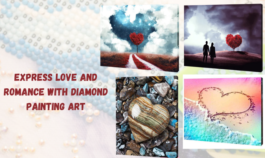 Express Love and Romance with Diamond Painting Art: The Perfect Valentine's Gift